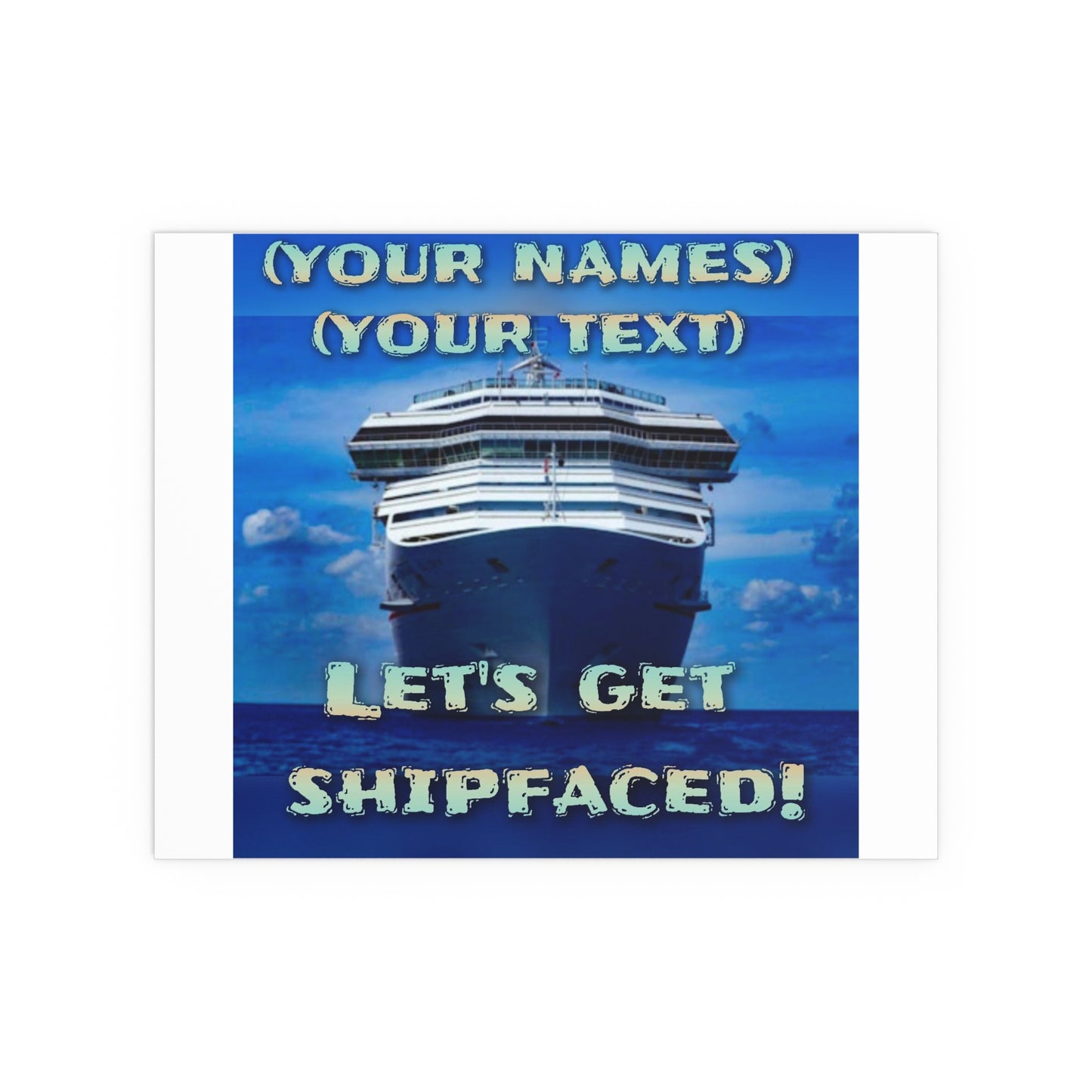 LETS GET SHIPFACED!